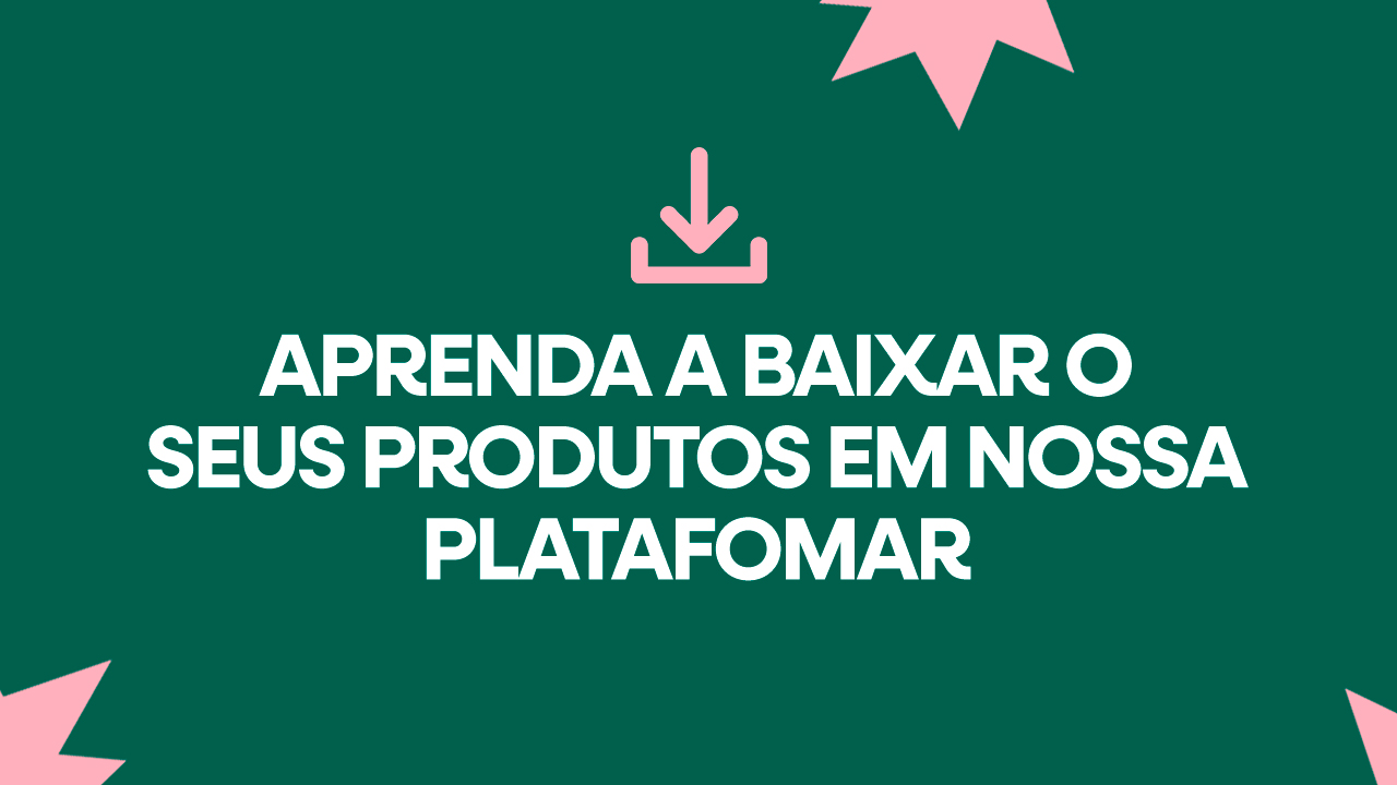 Como Acessar Seu Produto Comprado em Nossa Plataforma